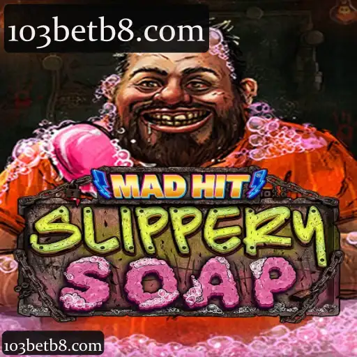 MadHitSlipperySoap
