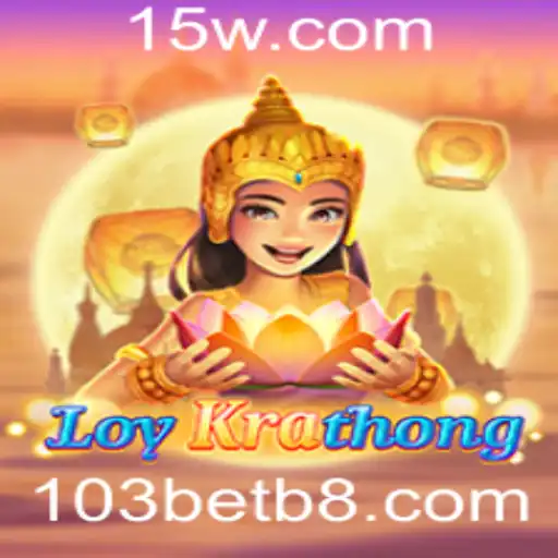 Descubra o Fascinante Mundo do Jogo LoyKrathong com 103bet