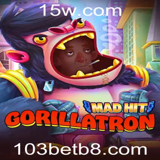 Explorando o Universo de MadHitGorillatron: Uma Aventura em 103bet