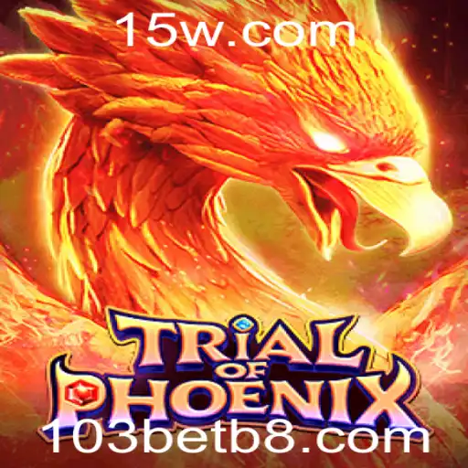 Explorando o Fascinante Jogo TrialofPhoenix e a Dinâmica de 103bet