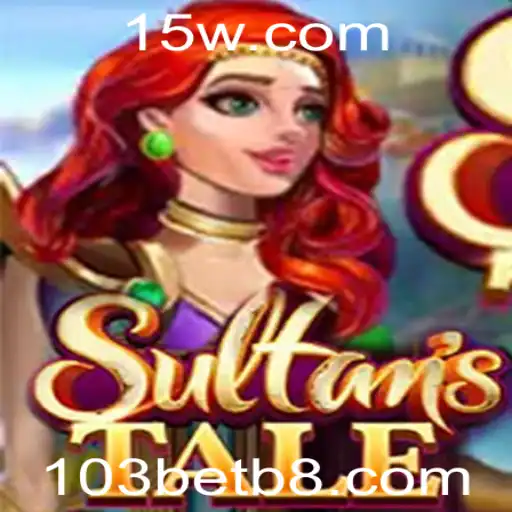 Explorando o Mundo de Sultanstale: Uma Aventura Épica no Universo de 103bet